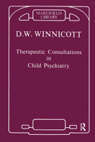 Therapeutic Consultations in Child Psychiatry 0465085113 Book Cover