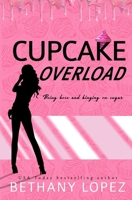 Cupcake Overload 1535189835 Book Cover