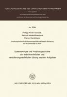 Systemanalyse Und Problemgeschichte Der Arbeitsrechtlichen Und Versicherungsrechtlichen Losung Sozialer Aufgaben 3531022369 Book Cover