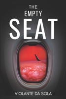 The Empty Seat: A Dark Psychological Suspense Romance B0GXL2DRVW Book Cover