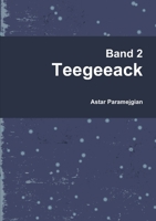 Band 2: Teegeeack 0244943850 Book Cover