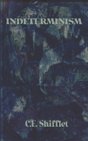 Indeterminism B0BPGQG5HN Book Cover