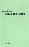 Essays on the Sublime: Analyses of French Writings on the Sublime from Boileau to La Harpe 3906758974 Book Cover
