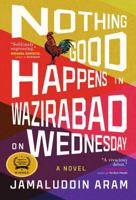 Nothing Good Happens in Wazirabad on Wednesday 1668009854 Book Cover