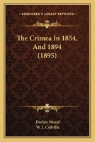 The Crimea in 1854 and 1894 124145082X Book Cover