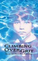 Climbing Over Grit 9176375536 Book Cover