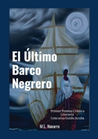 El Último Barco Negrero: Una Princesa Africana 1304784371 Book Cover