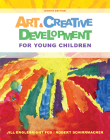 Art and Creative Development for Young Children 0827330332 Book Cover