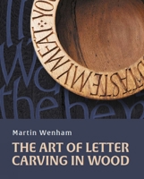 Art of Letter Carving in Wood 0719840031 Book Cover