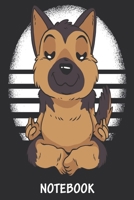 Notebook: Dog and Dogs Journal I Dog Notebook I Dog Planner I Dog Books I Dog bookbag I Keepsake Notebook, Medical Record Organizer and Pet Vet ... I Dog Breed I Dogs Toys I Yoga German Sheperd B083XX4KHX Book Cover