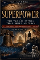 Superpower: 250th Anniversary Collector’s Edition B0H67MK1K2 Book Cover