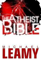 The Atheist Bible 0992158443 Book Cover