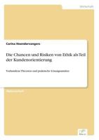 Die Chancen Und Risiken Von Ethik ALS Teil Der Kundenorientierung 383866020X Book Cover