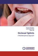 Occlusal Splints: A Multidisciplinary Approach 6200538573 Book Cover