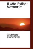 Il Mio Esilio: Memorie 1113103914 Book Cover