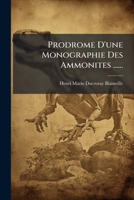 Prodrome D'une Monographie Des Ammonites ...... 2329463162 Book Cover