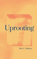 Uprooting 2322519154 Book Cover