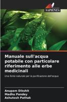Manuale sull'acqua potabile con particolare riferimento alle erbe medicinali 6209394507 Book Cover