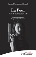 La Peur: Pièce de théâtre en un acte (French Edition) 2140297547 Book Cover