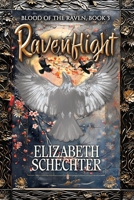 Ravenflight: Blood of the Raven, Book 3 1626017239 Book Cover