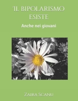 Il bipolarismo esiste: Anche nei giovani (Italian Edition) B0CMYS3WGY Book Cover