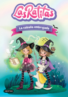 Las Ratitas 9. La Cabaña Embrujada 6073907702 Book Cover