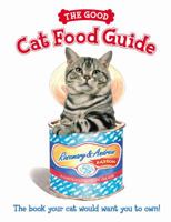 The Good Cat Food Guide 0091910161 Book Cover