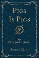 Pigs Is Pigs 1719304254 Book Cover