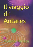 Il viaggio di Antares (Italian Edition) B0DPWBVT2L Book Cover
