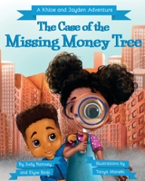 The Case of the Missing Money Tree 1737834723 Book Cover