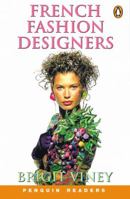Penguin Readers Level 2: French Fashion Designers 0582435633 Book Cover