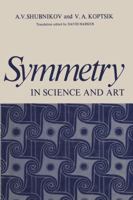 Symmetry In Science and Art 0306307596 Book Cover