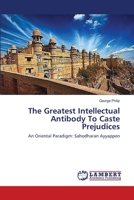 The Greatest Intellectual Antibody To Caste Prejudices 365938917X Book Cover