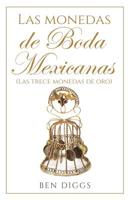 Las Monedas de Boda Mexicanas 109035746X Book Cover