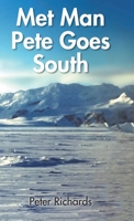 Met Man Pete Goes South 0722351364 Book Cover