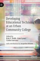 Developing Educational Technology at an Urban Community College 3030170373 Book Cover