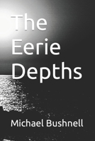 The Eerie Depths B0C6P8H6VD Book Cover