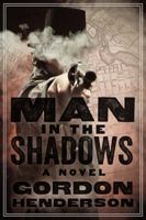 Man In The Shadows 144343180X Book Cover