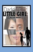 Daddy's Little Girl B0F3JSC6VJ Book Cover