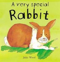 A Very Special Rabbit (Me & My World) 0749650567 Book Cover