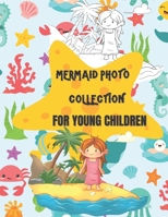 Mermaid photo collection for young children: mermaids and other sea creatures coloring book /unicorn background /premium color interior B08JRGP4SJ Book Cover
