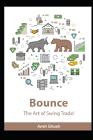 Bounce: The Art of Swing Trade (Newton: Price Action Trading) B0FNM4T864 Book Cover