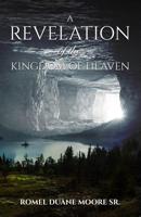 A Revelation of the Kingdom of Heaven 1075556694 Book Cover
