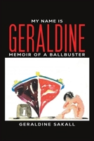 My Name Is Geraldine 1643780166 Book Cover