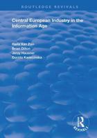 Central European Industry in the Information Age 1138724955 Book Cover