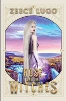 Rose and the Witches (Rose from Miami) B0DYW8RMWS Book Cover
