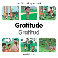 My First Bilingual Book–Gratitude (English–Spanish) 178508979X Book Cover