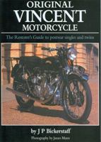 Original Vincent Motorcycle: The Restorer's Guide to postwar singles and twins 190613314X Book Cover