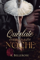 Quédate conmigo esta noche B09WQ4S9S4 Book Cover