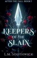 Keepers of the Slain (After the Fall) B0FPM8GSP3 Book Cover